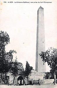 11 - Alger - Fort l'Empereur - Colonne Bailloud 